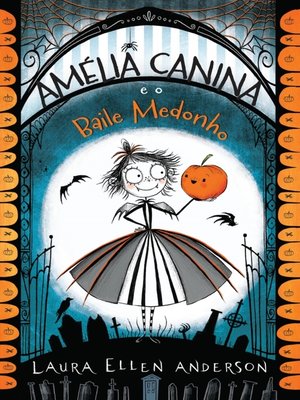 cover image of Amélia Canina e o Baile Medonho